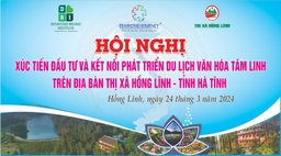 Hội nghị xúc tiến đầu tư phát triển du lịch văn hóa tâm linh tại TX Hồng Lĩnh, tỉnh Hà Tĩnh