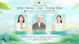 Wellness Webinar: Sống Trong lành - Thảnh thơi