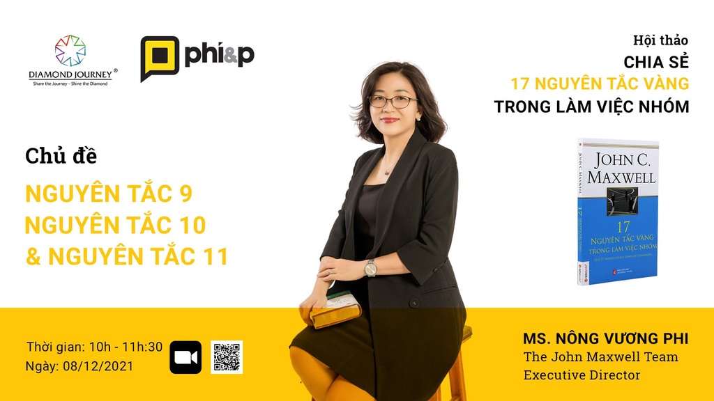 17 Nguyên tắc vàng trong làm việc nhóm của John Maxwell - Buổi 4