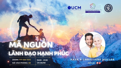 Khơi mở “Mã nguồn Lãnh đạo Hạnh phúc” cùng DJC và UCM Việt Nam
