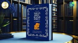 Tại sao lại là “Nhân hiệu hạnh phúc"?