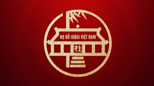 Họ Đỗ - dòng họ lâu đời nhất Việt Nam