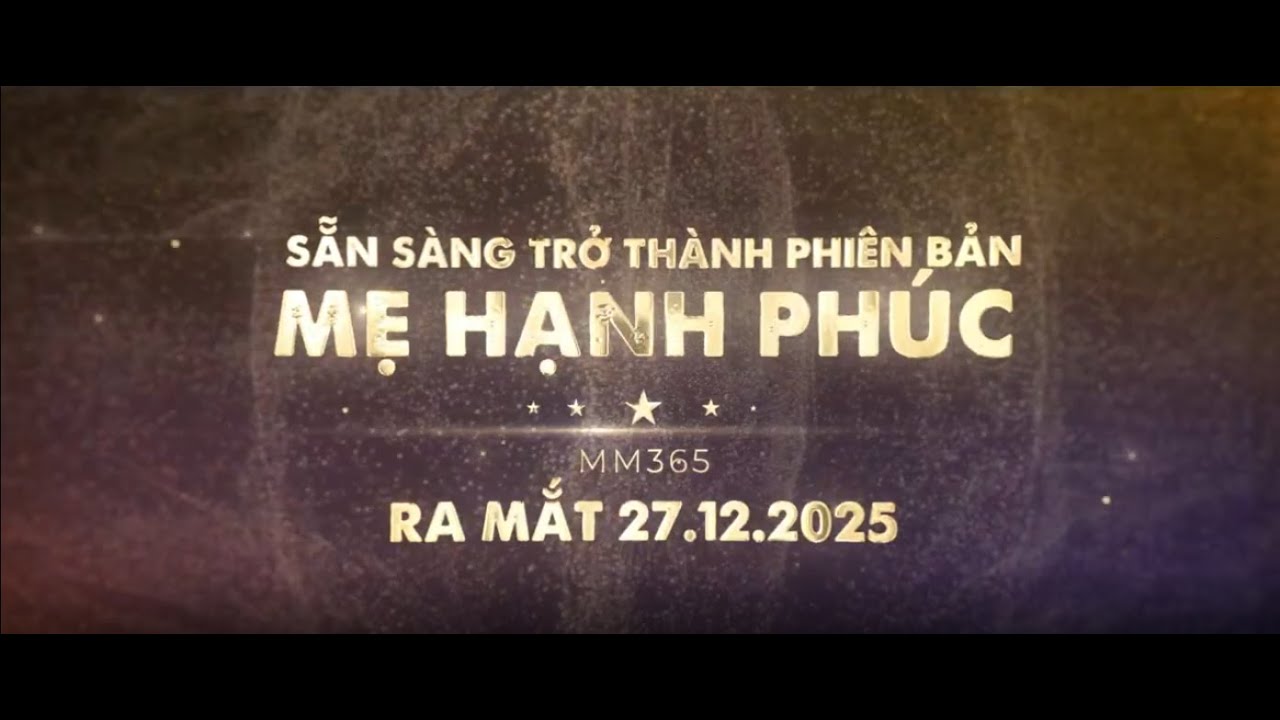 Teaser Giới thiệu Dự án Mother Mentor 365